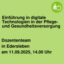 Einführung in digitale Technologien in der Pflege- und Gesundheitsversorgung