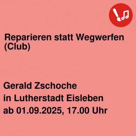 Reparieren statt Wegwerfen (Club)
