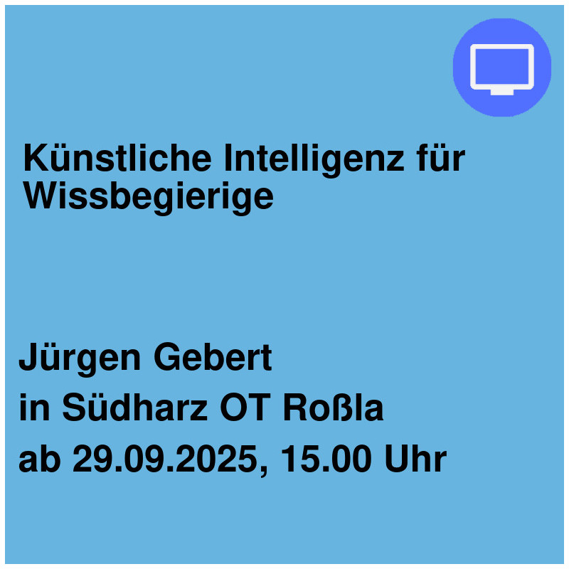 Künstliche Intelligenz für Wissbegierige Künstliche Intelligenz für Wissbegierige